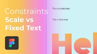 Figma - constraints of text set to scale or fixed when resizing frame