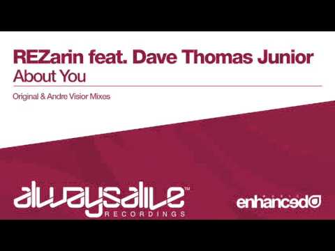 REZarin feat. Dave Thomas Junior - About You (Original Mix) [OUT NOW]