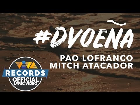 Pao Lofranco feat. Mitch Atacador - Dvoeña [Official Lyric Video]