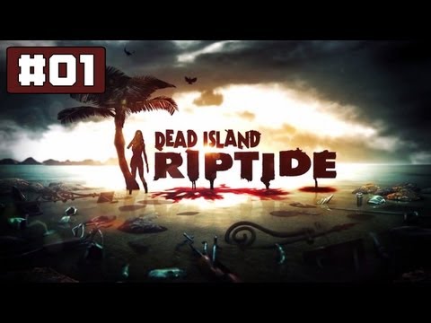 Dead Island Riptide Walkthrough Part 1 (HD Gameplay) PC PS3 XBOX