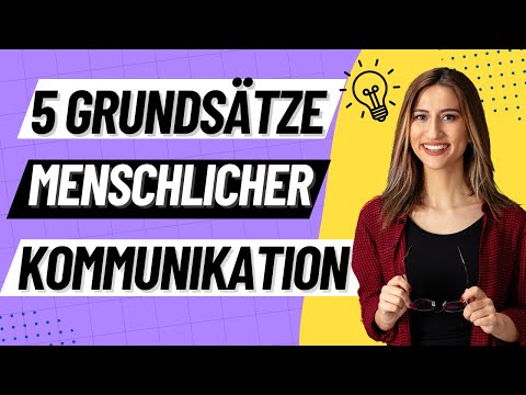 5 AXIOMS ​​OF COMMUNICATION - Communication model according to Paul Watzlawick with example | EDU...