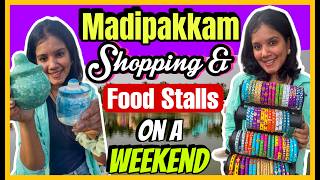 Madipakkam Lake Weekend Street Shopping & Food Vlog 😃
