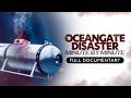 OceanGate Disaster: Minute by Minute | Full Film DEFAULT Thumbnail