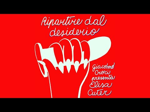 decamerette: 21/11 ore 21:00 -  Ripartire dal desiderio: Giacomo Croci presenta Elisa Cuter