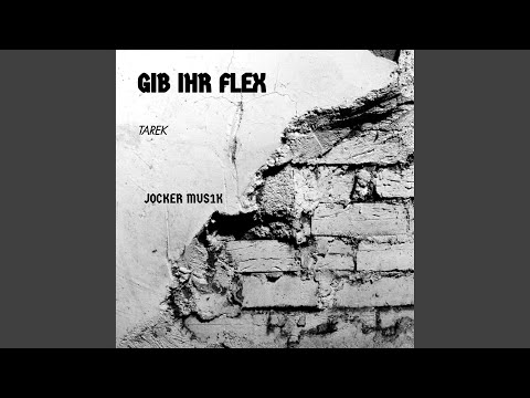 Gib Ihr Flex