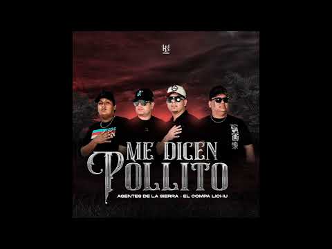 Me Dicen Pollito - Agentes de la Sierra 2025