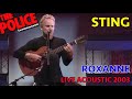 STING - ROXANNE (ACOUSTIC LIVE IN HONG KONG 2003)