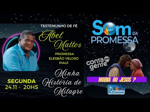 MINHA HISTÓRIA DE MILAGRE / Pr. Abel Mattos Promessa Elesbão Veloso / Piauí