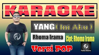 Download lagu YANG Rhoma Irama KARAOKE VERSI POP | Fadlan Deluma mp3 Download lagu YANG Rhoma Irama KARAOKE VERSI POP | Fadlan Deluma mp3