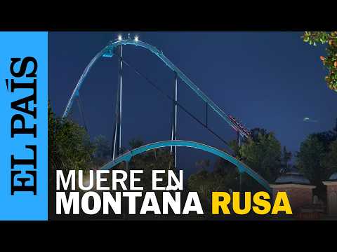 TRAGEDIA en Six Flags: muere una persona en la montaña rusa Goliath | EL PAÍS
