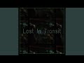 Lost In Transit (feat. Kier)