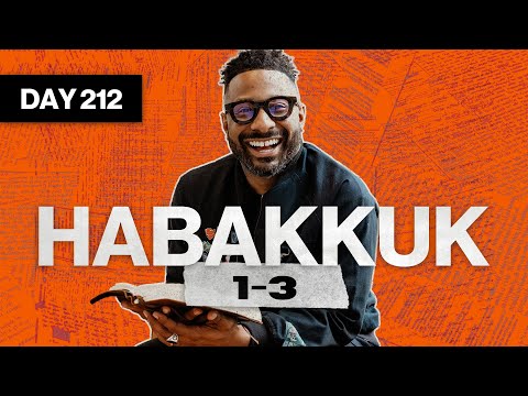 Day 212: Habakkuk 1-3 | Read The Bible In A Year | Bible Study with Commentary by Dr. Manny Arango