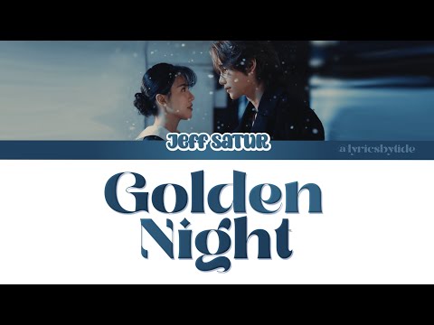 ของขวัญปีใหม่ (Golden Night) JEFF SATUR [Thai/Eng/Rom] Lyrics