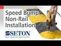 Seton Speed Bump Standard Fixing System Installation Video