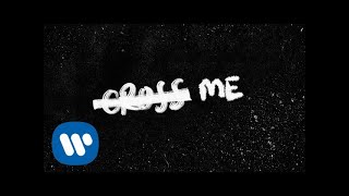 Ed Sheeran - Cross Me (feat. Chance The Rapper &amp; PnB Rock) [Official Lyric Video]