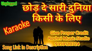 Download lagu Chhod De Sari Duniyan Kisi Ke Liye; scrolling lyrics; Karaoke; Saraswatichandra; Unplugged mp3
