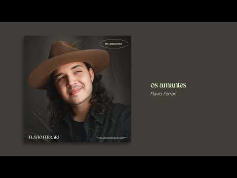 os amantes - Flavio Ferrari