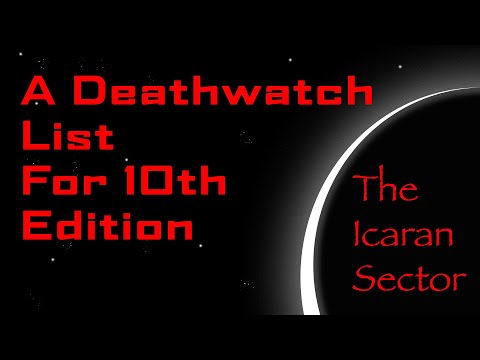 A Deathwatch List for 10th Edition Warhammer 40K