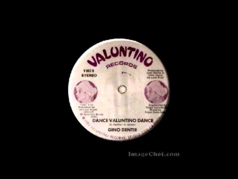 GINO DENTIE - Dance Valuntino Dance