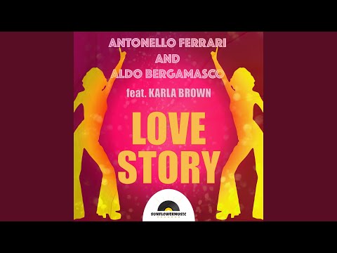 Love Story (Antonello Ferrari & Aldo Bergamasco Club Mix)