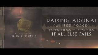 Raising Adonai - United Force