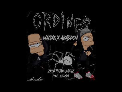 ABADDON x MACIAS - ZROB TO JAK UMIESZ @1YGUNDA 1h