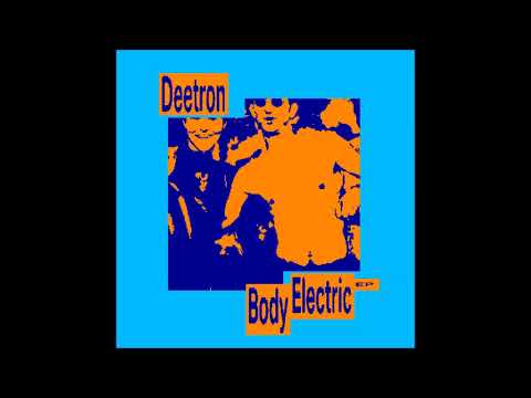 Deetron - Body Electric