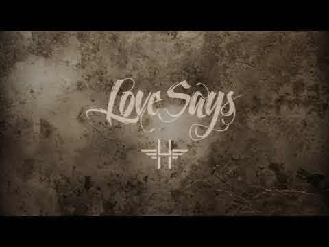 Love Says (Official Lyric Video)
