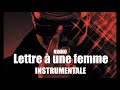 Ninho Lettre à une femme INSTRUMENTAL