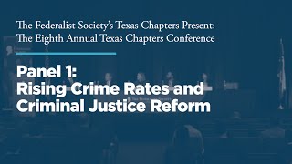 Click to play: Panel 1: Rising Crime Rates and Criminal Justice Reform
