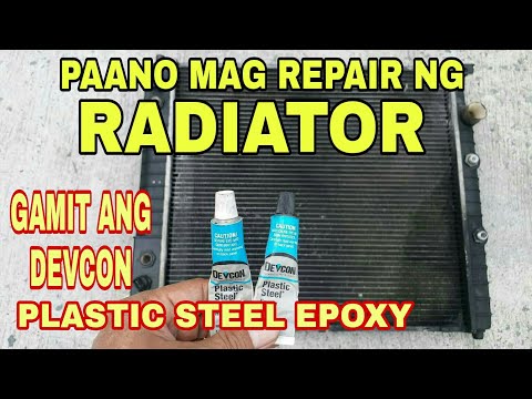 PAANO MAG REPAIR NG RADIATOR GAMIT ANG DEVCON PLASTIC STEEL EPOXY? #Devcon #Steel #Epoxy