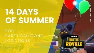 Fortnite 14 Days of Summer: Pop Party Balloons Decorations LOCATIONS