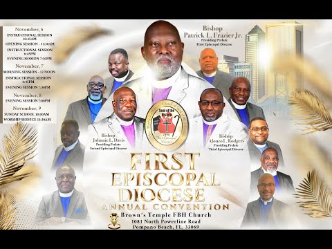 Sunday Morning  - Fire Baptized Holiness First Episcopal Diocese Annual Convention