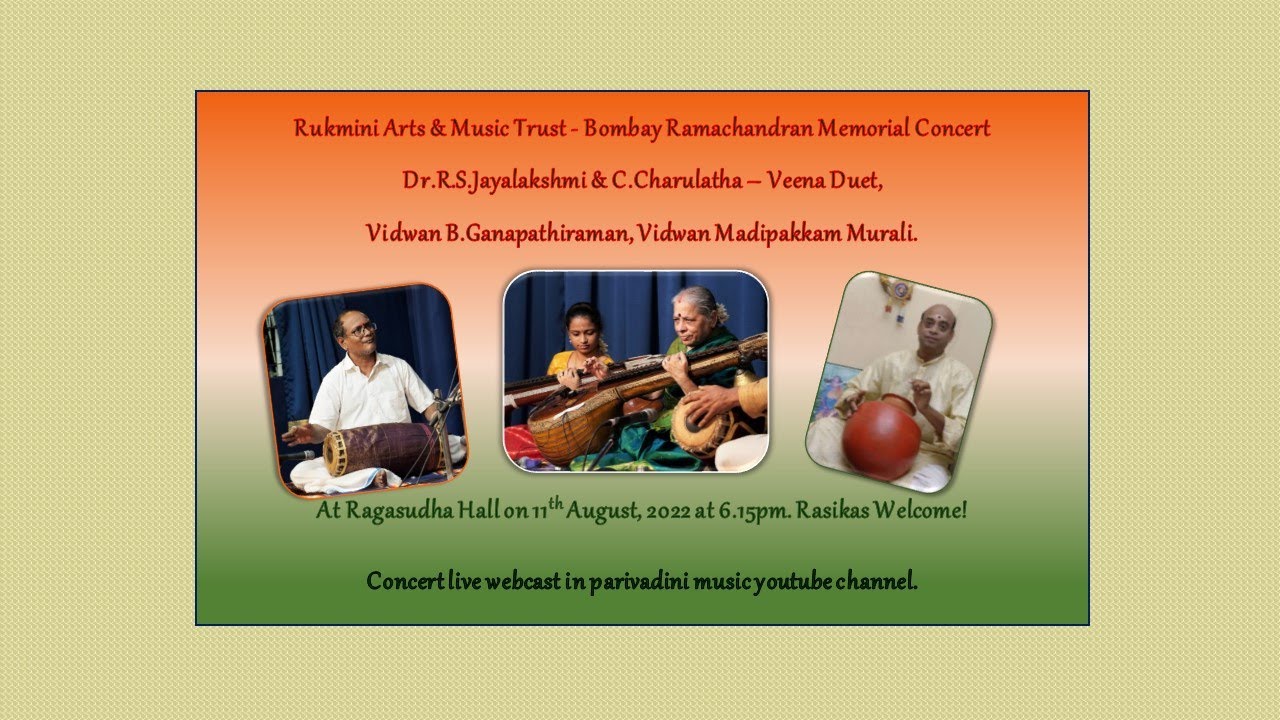 Dr.R.S.Jayalakshmi & C.Charulatha - Veena  for Bombay Ramachandran Memorial Concert @ Rukmini Arts.