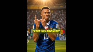 Mbappe Kept His Promise ❤️‍🩹