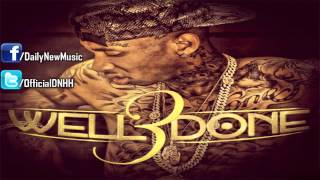 Tyga - Diced Pineapples [Well Done 3]