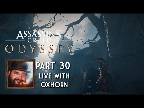 Assassin's Creed Odyssey Part 30 - Live with Oxhorn