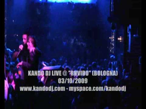 KANDO DJ live @ "RUVIDO" (Bologna) - 03/10/2009 - PARTE 2