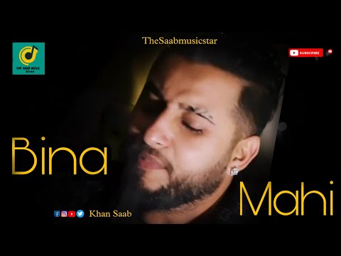 Bina Mahi  latest Song by Khan Saab  nusratfatehalikhan 2022 @TheSaabMusicstar