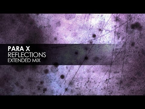 Para X - Reflections