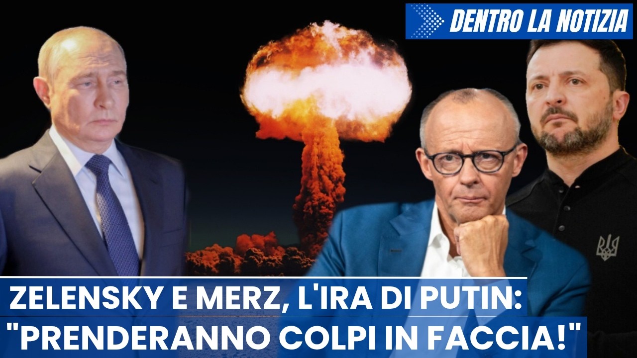 Zelensky e Merz provocano l'ira di Putin: "si beccheranno un bel colpo in faccia"!1/9 2 Casus belli