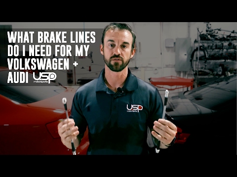 What Brake Lines Do I Need For My VW/Audi? | USP Motorsports