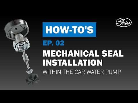 How To Install a Gates Mechanical Seal in Car Water Pump