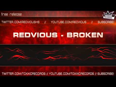 Redvious - Broken (TOXFREE005)