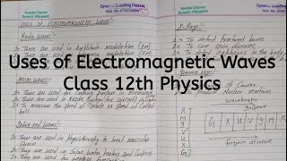 Uses of Electromagnetic Waves, Chapter 8, Electromagnetic Waves, Class 12 Physics