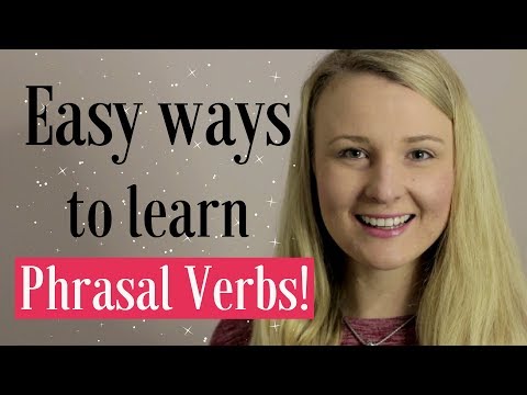 How To Learn Phrasal Verbs? (Improve your English Vocabulary)