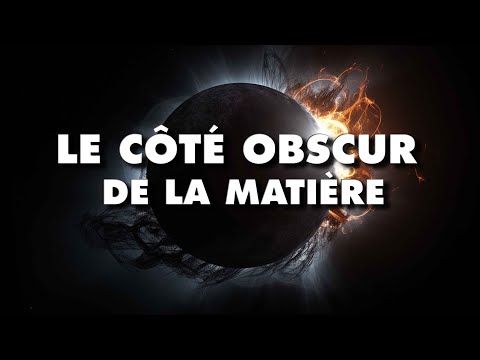 Les mystères de la matière noire