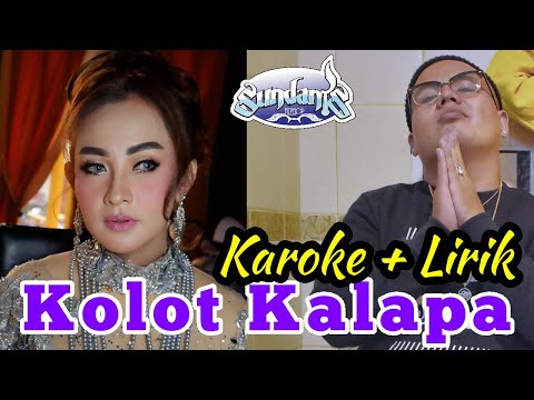 KOLOT KALAPA (KAROKE + LIRIK) - SUNDANIS X DEWI AZKIYA (OFFICIAL