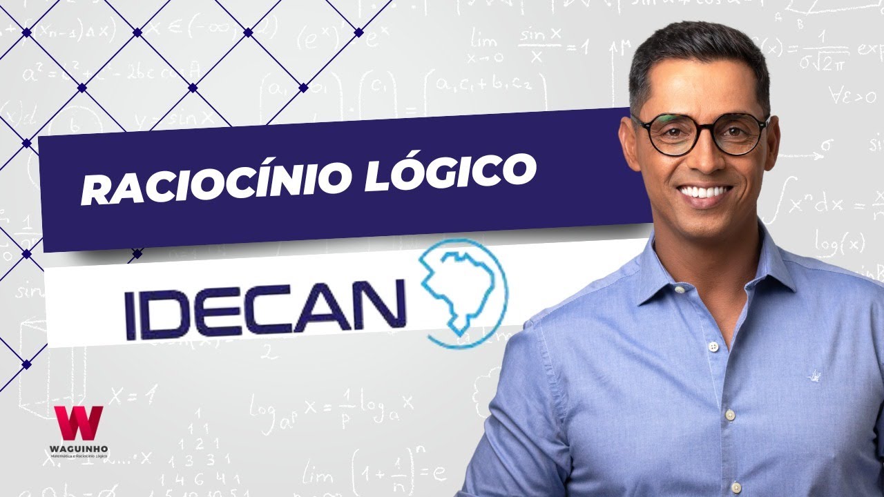 RACIOCÍNIO LÓGICO IDECAN