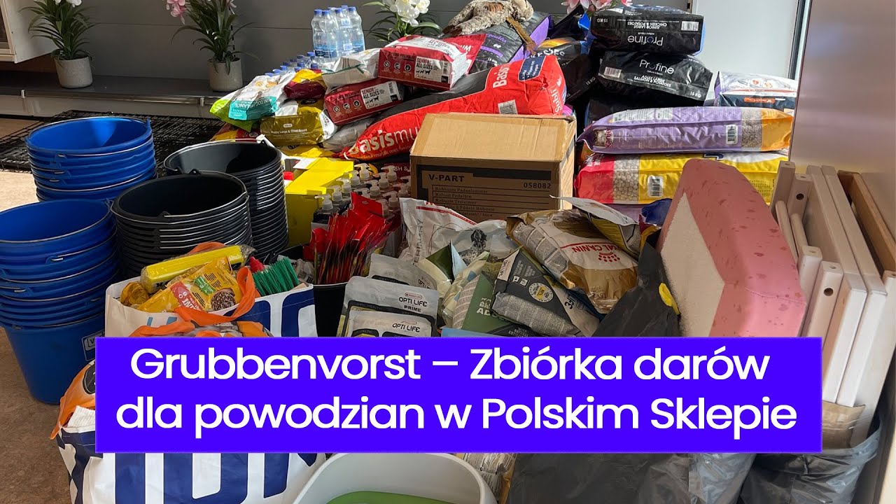 💬 Grubbenvorst – Zbiórka darów dla powodzian w Polskim Sklepie 💬 💬 Grubbenvorst – Zbiórka darów dla powodzian w Polskim Sklepie 💬